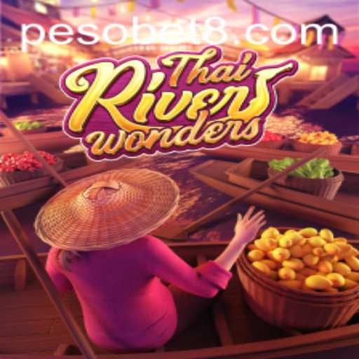 Explore the Excitement of ThaiRiverWonders: A Game Revolutionizing PesoBet